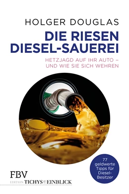 Abbildung von Douglas | Die Diesel-Lüge | 1. Auflage | 2018 | beck-shop.de
