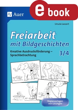 Abbildung von Lassert | Freiarbeit mit Bildgeschichten - Klasse 3 und 4 | 1. Auflage | 2023 | beck-shop.de