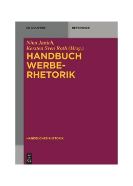 Abbildung von Janich / Pappert | Handbuch Werberhetorik | 1. Auflage | 2023 | beck-shop.de