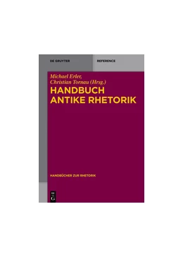 Abbildung von Erler / Tornau | Handbuch Antike Rhetorik | 1. Auflage | 2019 | beck-shop.de