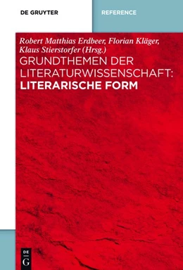 Abbildung von Erdbeer / Kläger | Grundthemen der Literaturwissenschaft: Form | 1. Auflage | 2019 | beck-shop.de