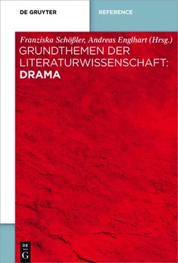 Abbildung von Englhart / Schößler | Grundthemen der Literaturwissenschaft: Drama | 1. Auflage | 2018 | beck-shop.de