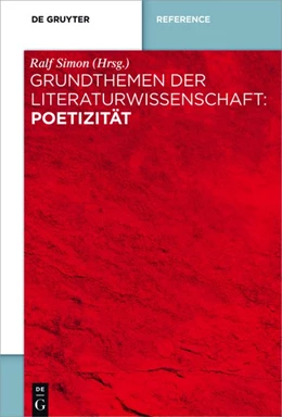 Abbildung von Simon | Grundthemen der Literaturwissenschaft: Poetik und Poetizität | 1. Auflage | 2018 | beck-shop.de