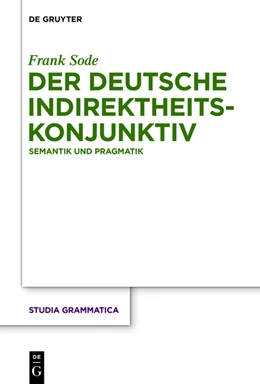Abbildung von Sode | Der deutsche Indirektheitskonjunktiv | 1. Auflage | 2022 | beck-shop.de