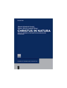 Abbildung von Kindschi Garský / Hirsch-Luipold | Christus in natura | 1. Auflage | 2019 | beck-shop.de