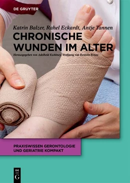 Abbildung von Balzer / Kuhlmey | Chronische Wunden im Alter | 1. Auflage | 2018 | beck-shop.de
