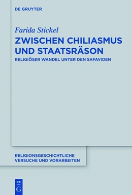 Abbildung von Stickel | Zwischen Chiliasmus und Staatsräson | 1. Auflage | 2019 | beck-shop.de