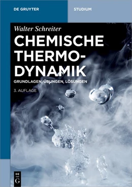 Abbildung von Schreiter | Chemische Thermodynamik | 3. Auflage | 2018 | beck-shop.de