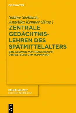 Abbildung von Seelbach / Kemper | Zentrale Gedächtnislehren des Spätmittelalters | 1. Auflage | 2018 | beck-shop.de