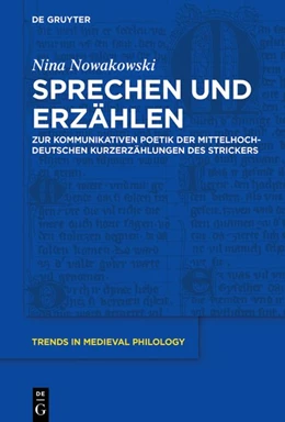 Abbildung von Nowakowski | Sprechen und Erzählen beim Stricker | 1. Auflage | 2018 | beck-shop.de