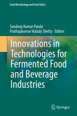 Abbildung von Panda / Shetty | Innovations in Technologies for Fermented Food and Beverage Industries | 1. Auflage | 2018 | beck-shop.de