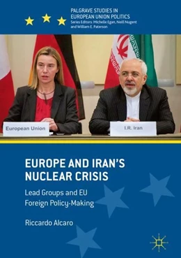 Abbildung von Alcaro | Europe and Iran's Nuclear Crisis | 1. Auflage | 2018 | beck-shop.de