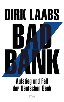 Abbildung von Laabs | Bad Bank | 1. Auflage | 2018 | beck-shop.de