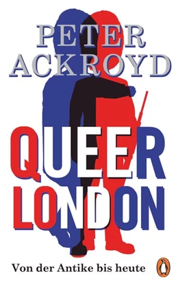 Abbildung von Ackroyd | Queer London | 1. Auflage | 2018 | beck-shop.de