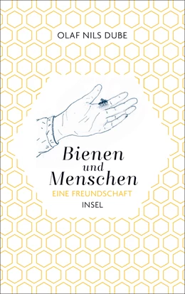 Abbildung von Dube | Bienen und Menschen | 1. Auflage | 2018 | beck-shop.de