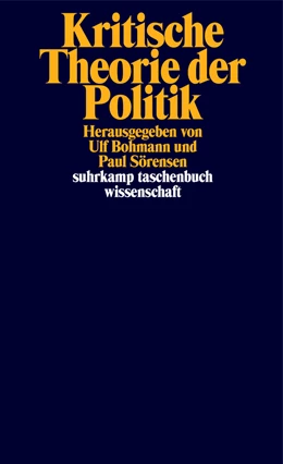 Abbildung von Bohmann / Sörensen | Kritische Theorie der Politik | 1. Auflage | 2019 | beck-shop.de