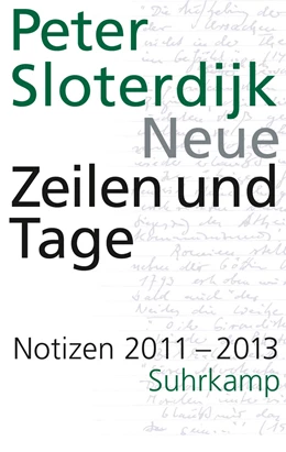 Abbildung von Sloterdijk | Neue Zeilen und Tage | 1. Auflage | 2018 | beck-shop.de