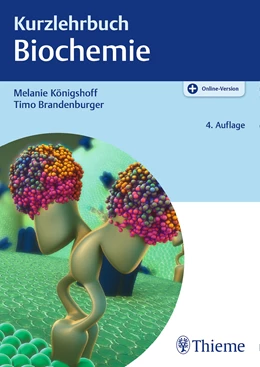 Abbildung von Königshoff / Brandenburger | Kurzlehrbuch Biochemie | 4. Auflage | 2018 | beck-shop.de