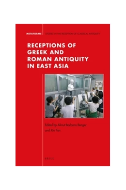 Abbildung von Receptions of Greek and Roman Antiquity in East Asia | 1. Auflage | 2018 | 13 | beck-shop.de