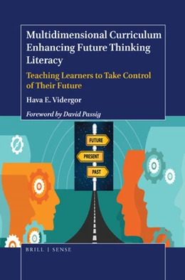 Abbildung von Vidergor | Multidimensional Curriculum Enhancing Future Thinking Literacy | 1. Auflage | 2018 | beck-shop.de
