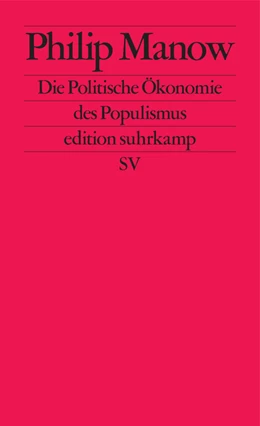 Abbildung von Manow | Die Politische Ökonomie des Populismus | 3. Auflage | 2018 | beck-shop.de