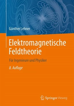 Abbildung von Lehner | Elektromagnetische Feldtheorie | 8. Auflage | 2018 | beck-shop.de