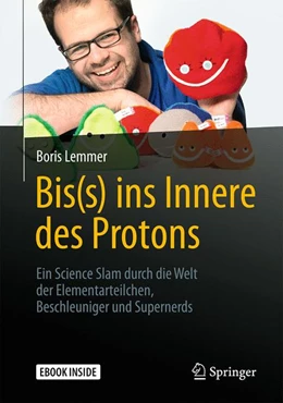 Abbildung von Lemmer | Bis(s) ins Innere des Protons | 2. Auflage | 2018 | beck-shop.de