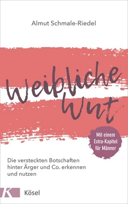 Abbildung von Schmale-Riedel | Weibliche Wut | 1. Auflage | 2018 | beck-shop.de