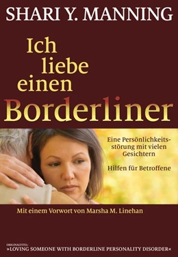 Abbildung von Manning | Ich liebe einen Borderliner | 1. Auflage | 2018 | beck-shop.de