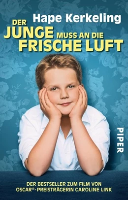 Abbildung von Kerkeling | Der Junge muss an die frische Luft | 1. Auflage | 2018 | beck-shop.de