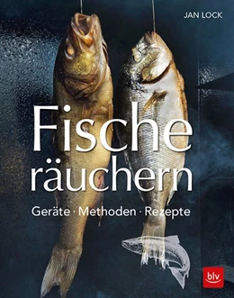 Abbildung von Lock | Fische räuchern | 1. Auflage | 2018 | beck-shop.de