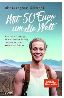 Abbildung von Schacht | Mit 50 Euro um die Welt | 1. Auflage | 2018 | beck-shop.de