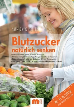 Abbildung von Müller | Blutzucker natürlich senken | 1. Auflage | 2018 | beck-shop.de