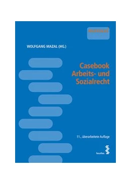 Abbildung von Mazal | Casebook Arbeits- und Sozialrecht | 11. Auflage | 2020 | beck-shop.de