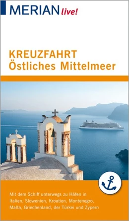 Abbildung von Bötig | MERIAN live! Reiseführer Kreuzfahrt Östliches Mittelmeer | 1. Auflage | 2018 | beck-shop.de