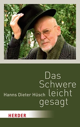 Abbildung von Hüsch | Das Schwere leicht gesagt | 1. Auflage | 2018 | beck-shop.de