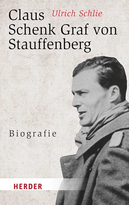 Abbildung von Schlie | Claus Schenk Graf von Stauffenberg | 1. Auflage | 2018 | beck-shop.de