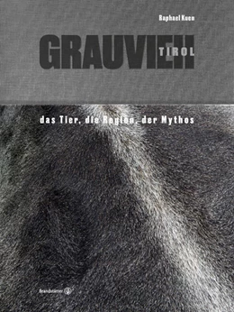 Abbildung von Kuen | Grauvieh Tirol | 1. Auflage | 2018 | beck-shop.de