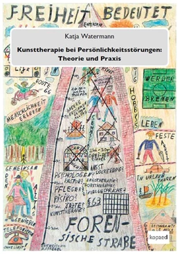 Abbildung von Watermann | Kunsttherapie bei Persönlichkeitsstörungen: Theorie und Praxis | 1. Auflage | 2018 | beck-shop.de