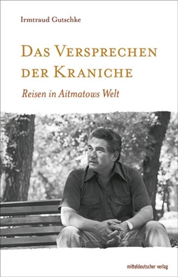 Abbildung von Gutschke | Das Versprechen der Kraniche | 1. Auflage | 2018 | beck-shop.de