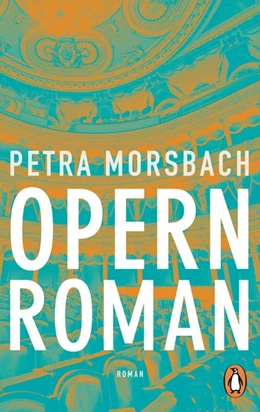 Abbildung von Morsbach | Opernroman | 1. Auflage | 2018 | beck-shop.de