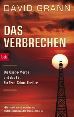 Abbildung von Grann | Das Verbrechen | 1. Auflage | 2018 | beck-shop.de