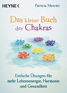 Abbildung von Mercier | Das kleine Buch der Chakras | 1. Auflage | 2018 | beck-shop.de