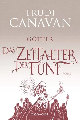 Abbildung von Canavan | Das Zeitalter der Fünf 3 - Götter | 1. Auflage | 2019 | beck-shop.de