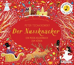 Abbildung von Courtney-Tickle | Peter Tschaikowsky. Der Nussknacker | 1. Auflage | 2018 | beck-shop.de