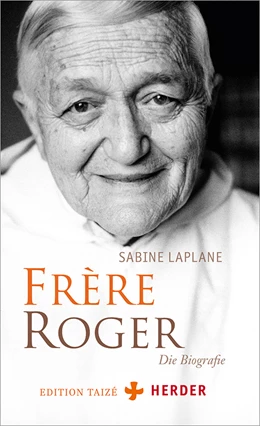 Abbildung von Laplane | Frère Roger | 1. Auflage | 2018 | beck-shop.de
