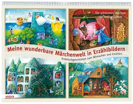 Abbildung von Meine wunderbare Märchenwelt in Erzählbildern | 1. Auflage | 2018 | beck-shop.de