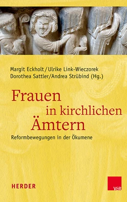 Abbildung von Eckholt / Link-Wieczorek | Frauen in kirchlichen Ämtern | 1. Auflage | 2018 | beck-shop.de