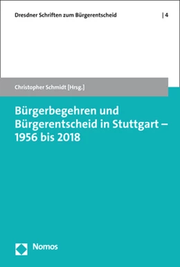 Abbildung von Schmidt | Bürgerbegehren und Bürgerentscheid in Stuttgart - 1956 bis 2018 | 1. Auflage | 2018 | beck-shop.de