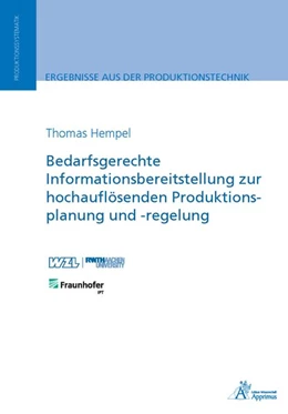 Abbildung von Hempel | Bedarfsgerechte Informationsbereitstellung zur hochauflösenden Produktionsplanung und -regelung | 1. Auflage | 2018 | beck-shop.de